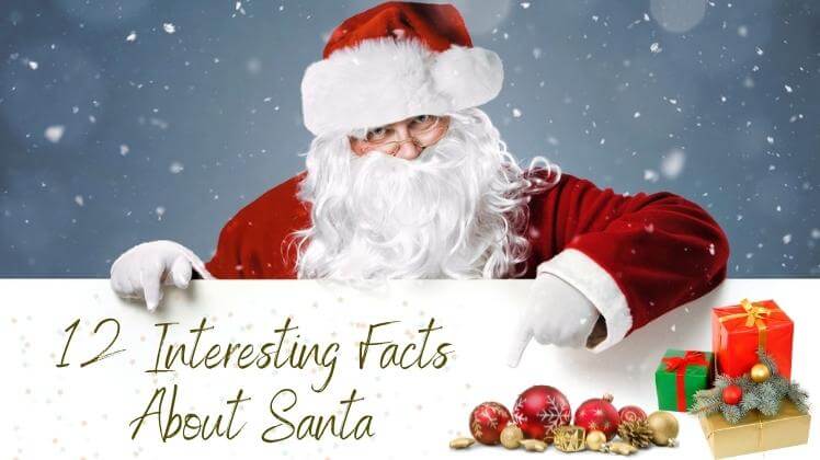 Facts about Santa that are interesting 2021